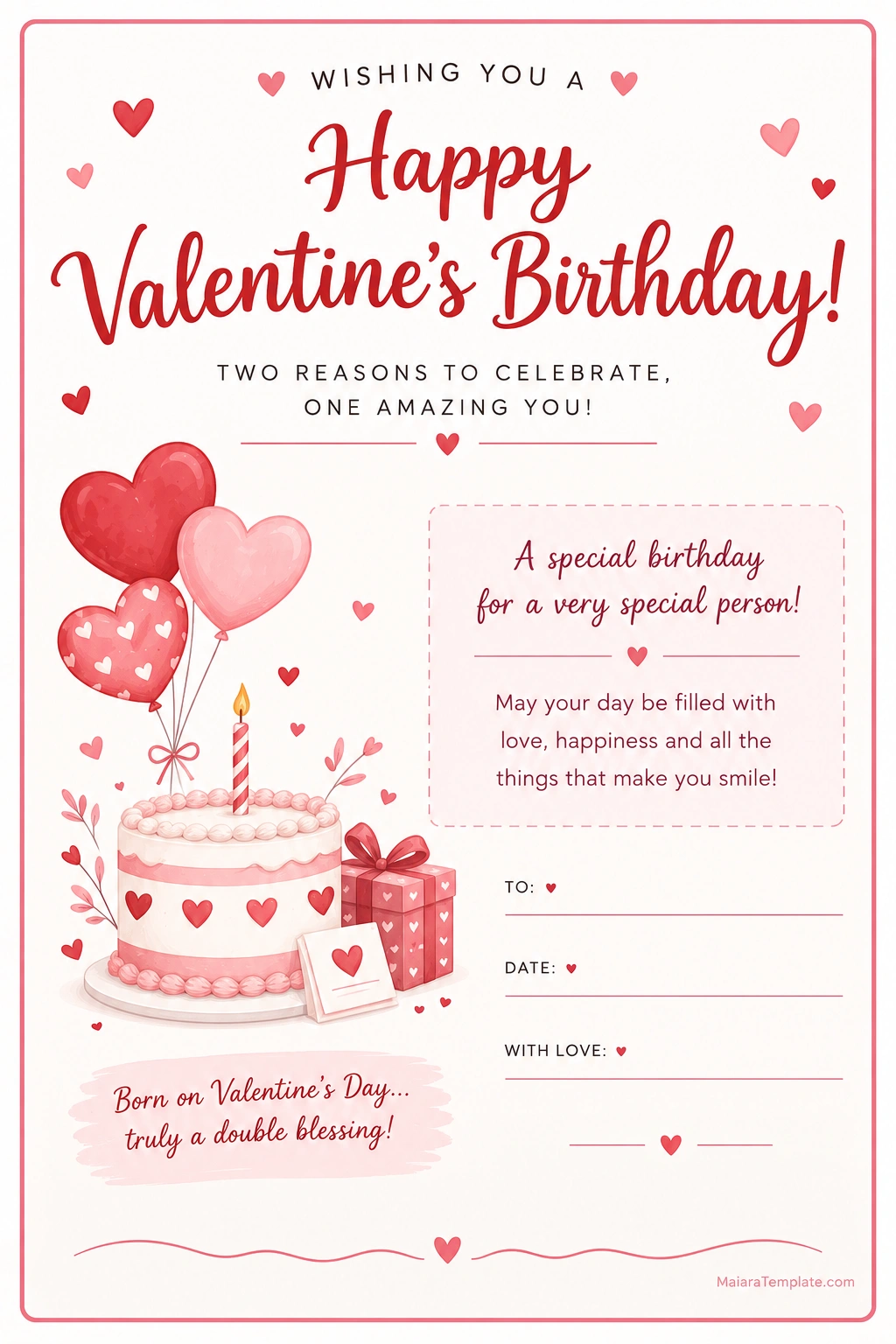 Valentine's Birthday Card Printable Valentine's birthday card template with red and pink hearts, birthday cake, balloons, gift illustrations, and a happy birthday greeting